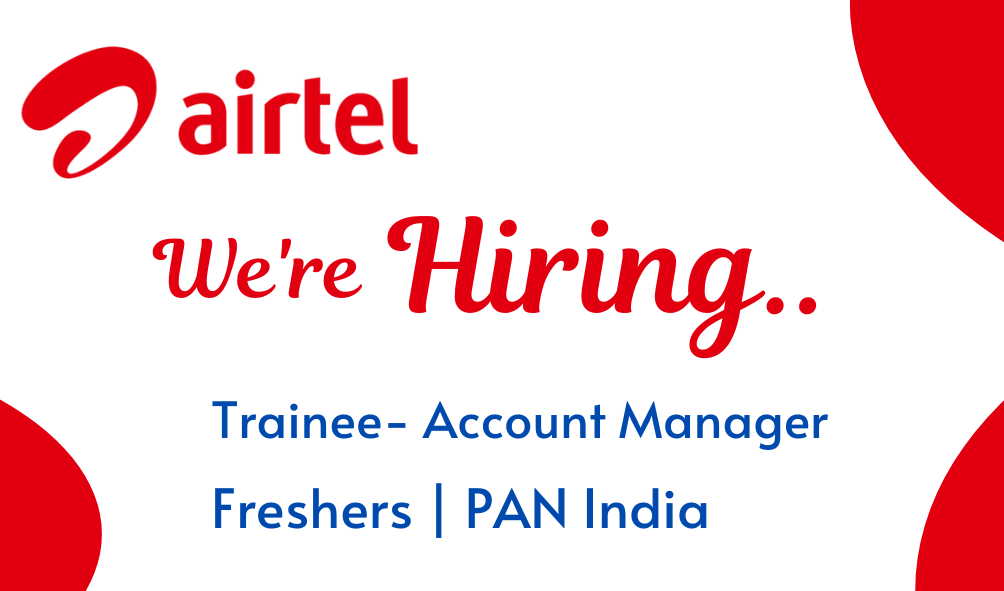 NEW JOBS UPDATES Airtel Hiring Freshers 2024 Technical Trainee